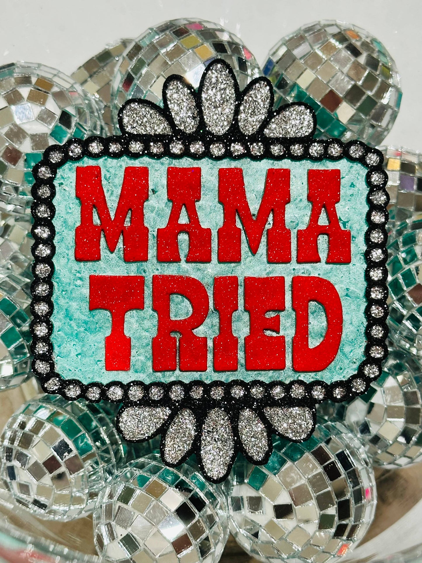 Mama Tried Car Freshie